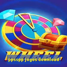 ppsspp jogos download